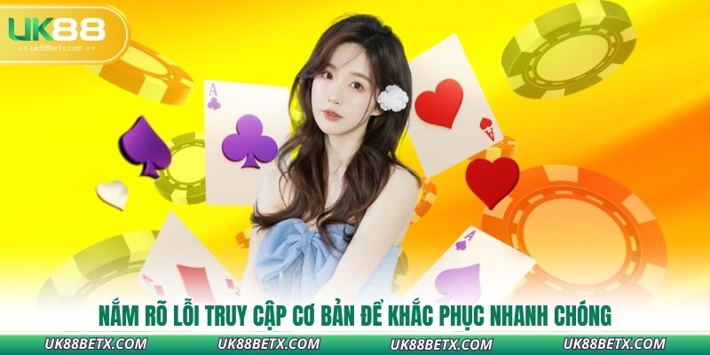 nam-ro-loi-truy-cap-co-ban-de-khac-phuc-nhanh-chong