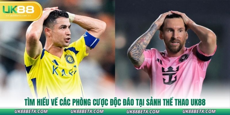 tim-hieu-ve-cac-phong-cuoc-doc-dao-tai-sanh-the-thao-uk88